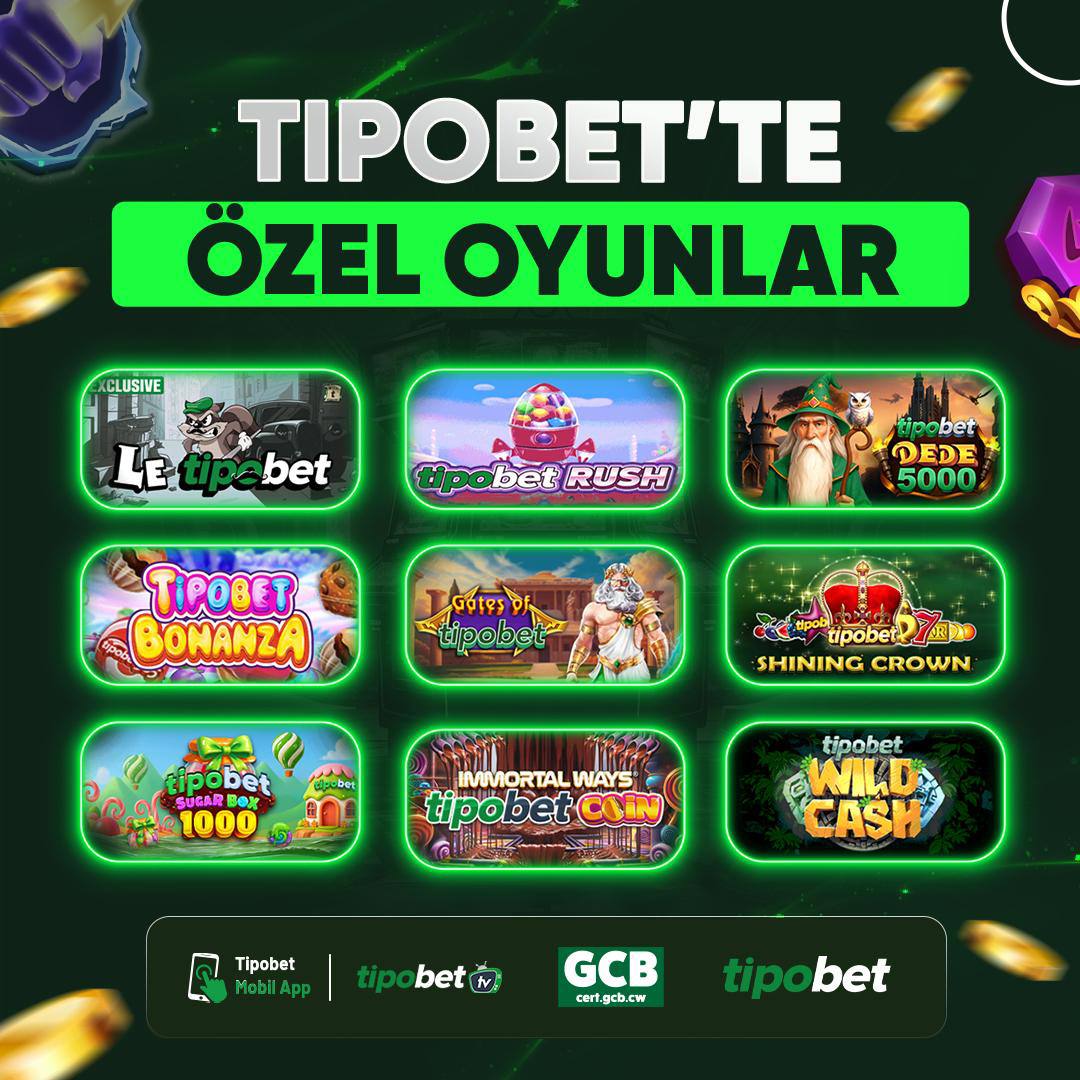 Tipobet'te Özel Oyunlar
